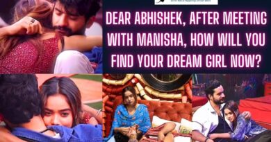 DEAR ABHISHEK, AFTER MEETING WITH MANISHA, HOW WILL YOU FIND YOUR DREAM GIRL NOW?